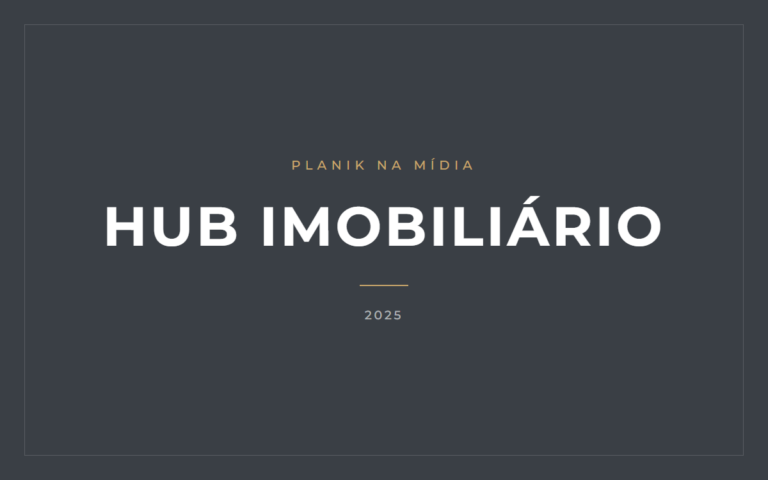 Planik na mídia: Hub Imobiliário