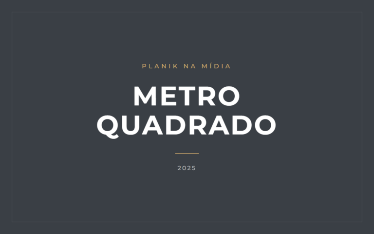 Planik na mídia: Metro Quadrado