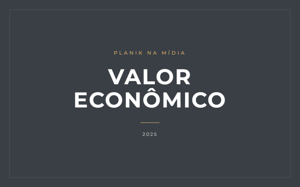 Planik na mídia: Valor Econômico